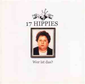17 Hippies - Wer Ist Das?