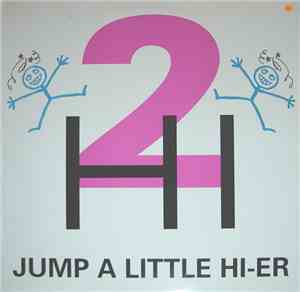 2 Hi - Jump A Little Hi-er