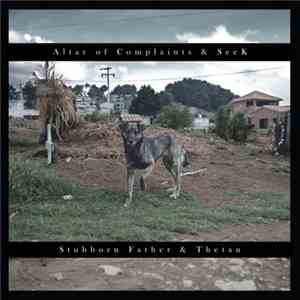 Altar Of Complaints / SeeK  / Stubborn Father / Thetan - Altar Of Complaints / SeeK / Stubborn Father / Thetan