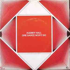 Audrey Hall - One Dance Won't Do