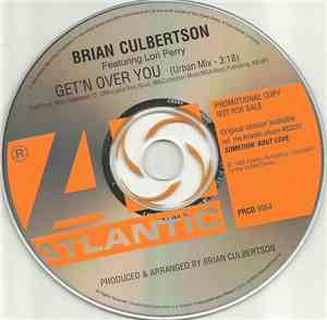 Brian Culbertson Featuring Lori Perry - Get'n Over You