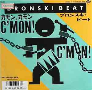Bronski Beat - C'Mon! C'Mon!