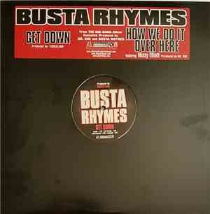 Busta Rhymes - Get Down / How We Do It Over Here