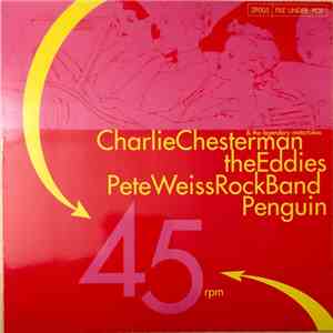 Charlie Chesterman & The Legendary Motorbikes, The Eddies, Pete Weiss Rock Band, Penguin - 45 RPM