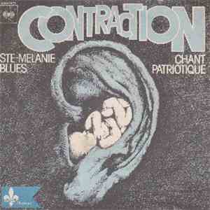 Contraction - Ste-Melanie Blues / Chant Patriotique