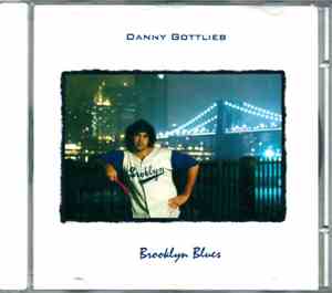 Danny Gottlieb - Brooklyn Blues