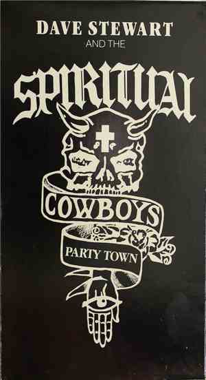 Dave Stewart And The Spiritual Cowboys - Party Town