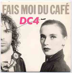 DC4  - Fais Moi Du Café