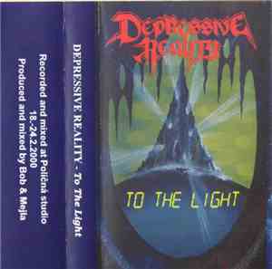 Depressive Reality - To the Light
