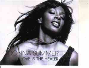 Donna Summer - Love Is The Healer