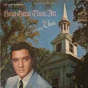 Elvis Presley - How Great Thou Art