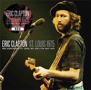 Eric Clapton - St. Louis 1975