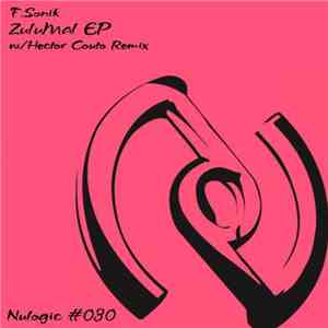 F.Sonik - ZuluMal EP