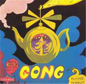 Gong - Flying Teapot (Radio Gnome Invisible Part 1)