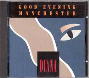 Good Evening Manchester - Diana