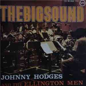 Johnny Hodges And The Ellington Men - The Big Sound