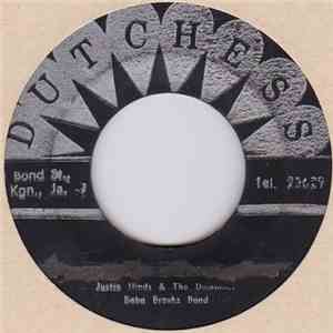 Justin Hinds & The Dominoes, Baba Brooks Band - The Higher The Monkey Climbs / Fight For Your Right