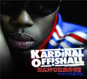 Kardinal Off!shall Featuring Akon - Dangerous