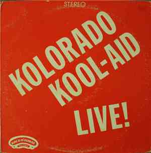 Kolorado Kool-Aid / Tommy & The Electratones - Live!