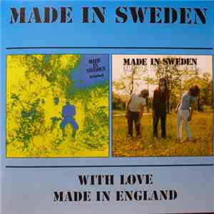 Made In Sweden - Made In Sweden (With Love) / Made In England