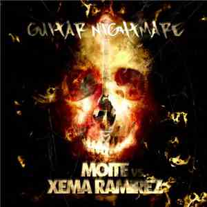 Moite vs. Xema Ramirez - Guitar Nightmare