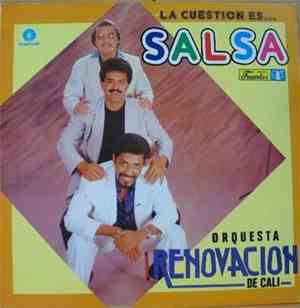 Orquesta Renovación De Cali - La cuestion es... Salsa