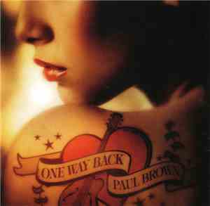 Paul Brown - One Way Back