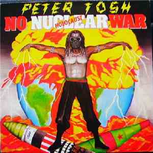 Peter Tosh - No Nuclear War