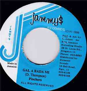 Pinchers - Gal A Bada Mi