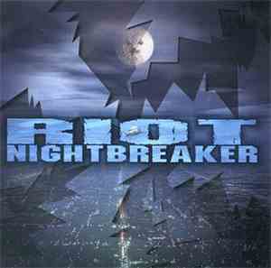 Riot  - Night Breaker
