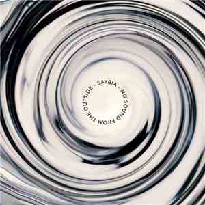 Saybia - No Sound From The Outside