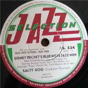 Sidney Bechet's Blue Note Jazz Men - Salty Dog / Weary Blues