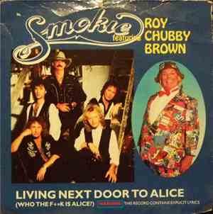 Smokie - Living Next To Alice (Who The Fk Is Alice?)