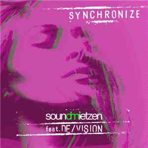 Soundmietzen Feat. De/Vision - Synchronize