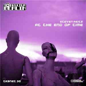 Steven Reitz - At The End Of Time
