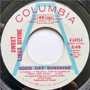 Sweet Linda Divine - Good Day Sunshine / Same Time Same Place