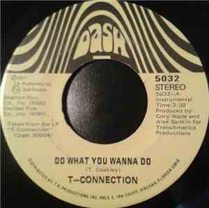 T-Connection - Do What You Wanna Do