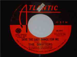 The Drifters & Ben E. King - Save The Last Dance For Me / Nobody But Me
