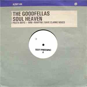 The Goodfellas  - Soul Heaven