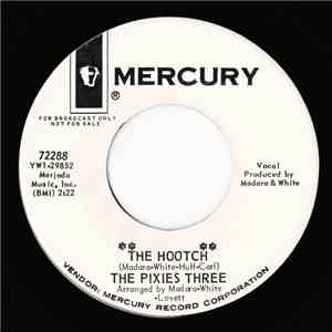 The Pixies Three - The Hootch