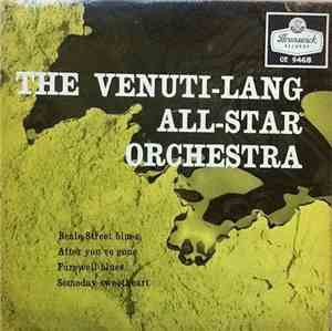 The Venuti-Lang All-Star Orchestra - The Venuti-Lang All-Star Orchestra