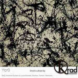 Ycr0 - Droid Is Afraid EP