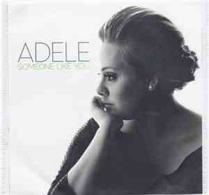 Adele  - Someone Like You