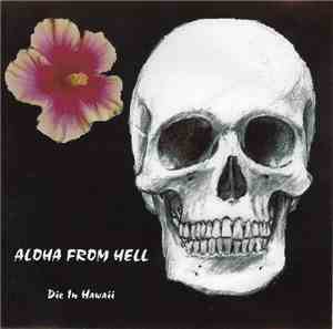 Aloha From Hell  - Die In Hawaii