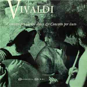 Antonio Vivaldi, Nives Poli-Rapp, Rolf Rapp, Orchestra Dell'Angelicum Di Milano - Concerto Per Flauto Dolce & Concerto Per Liuto