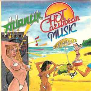 Atlantik - Hot Caribbean Music