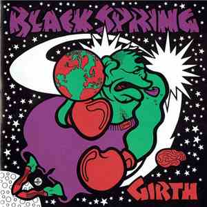 Black Spring  - Girth