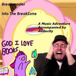 Breakmaster  - Into The BreakZone