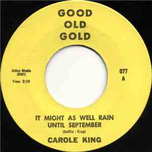 Carole King / The Fantastics - It Might As Well Rain Until September / There Goes My Love