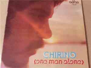 Chirino - One Man Alone
